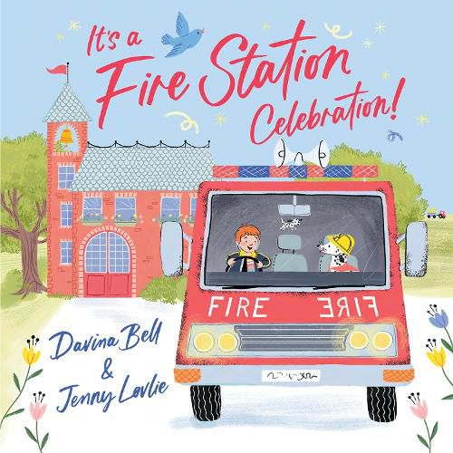 Cover image for It's a Fire Station Celebration!