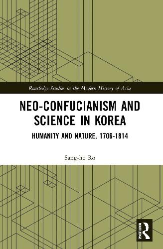 Cover image for Neo-Confucianism and Science in Korea