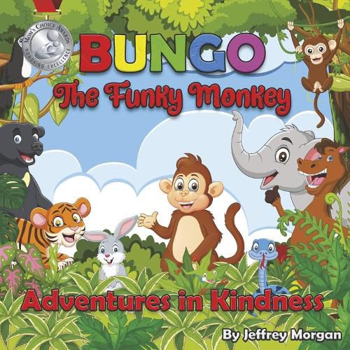 Cover image for Bungo the Funky Monkey Adventures in Kindness