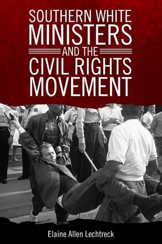 Cover image for Southern White Ministers and the Civil Rights Movement