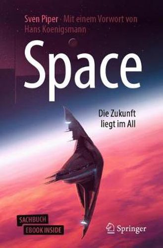 Cover image for Space - Die Zukunft liegt im All