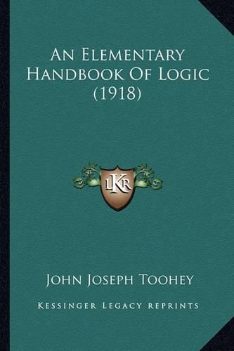 An Elementary Handbook of Logic (1918)