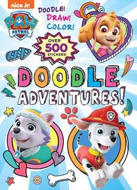 Cover image for Doodle Adventures! (PAW Patrol)