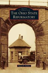 Cover image for The Ohio State Reformatory