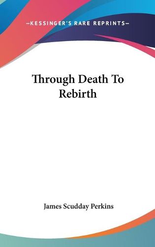 Cover image for Through Death to Rebirth