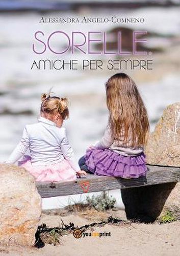 Cover image for Sorelle, amiche per sempre