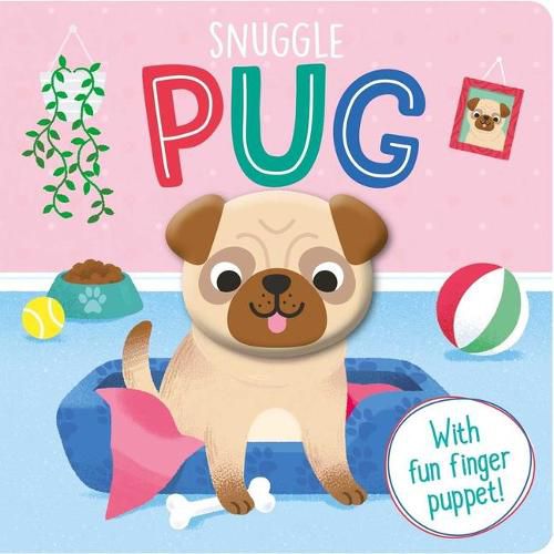 Cover image for Snuggle Pug: Finger Puppet Board Book