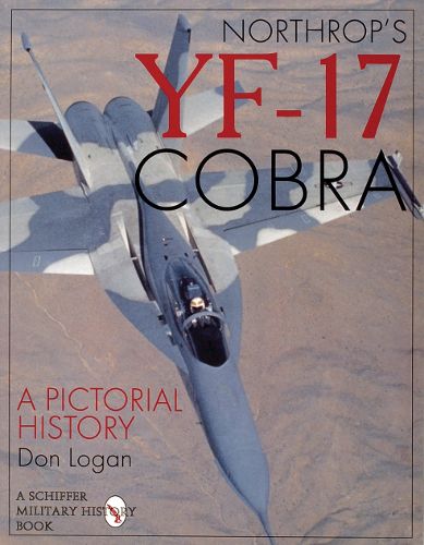 Cover image for Northrop's YF-17 Cobra: A Photo Chronicle