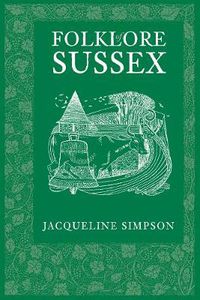Cover image for Folklore of Sussex