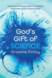 Cover image for God's Gift of Science