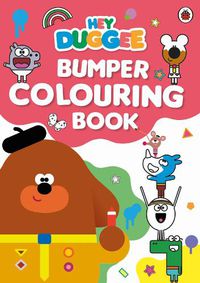 Cover image for Hey Duggee: Bumper Colouring Book: Official Colouring Book