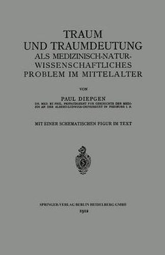 Cover image for Traum Und Traumdeutung ALS Medizinisch-Naturwissenschaftliches Problem Im Mittelalter