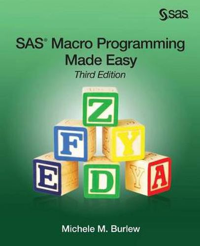 Cover image for SAS Macro Programming Made Easy, Third Edition