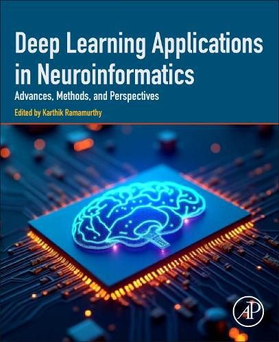 Cover image for Deep Learning Applications in Neuroinformatics
