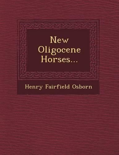 Cover image for New Oligocene Horses...