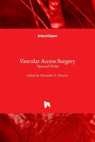 Vascular Access Surgery: Tips and Tricks