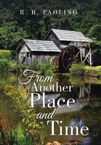 Cover image for From Another Place and Time