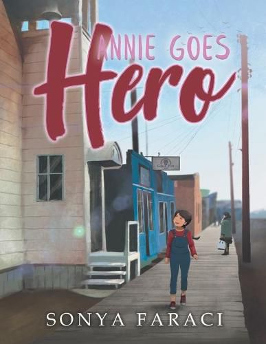 Cover image for Annie Goes Hero