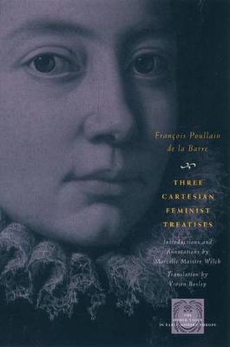 Cover image for Three Cartesian Feminist Treatises