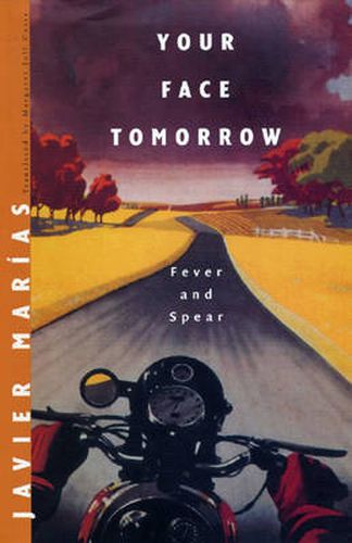 Cover image for Your Face Tomorrow: Fever and Spear