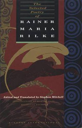 The Selected Poetry of Rainer Maria Rilke: Bilingual Edition