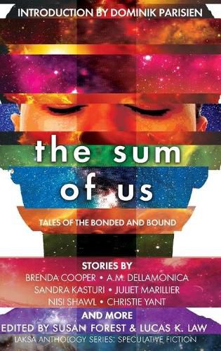 Cover image for The Sum of Us: Tales of the Bonded and Bound