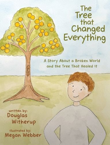 Cover image for The Tree That Changed Everything