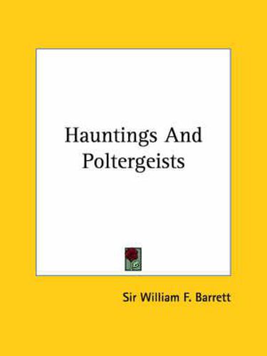 Cover image for Hauntings and Poltergeists