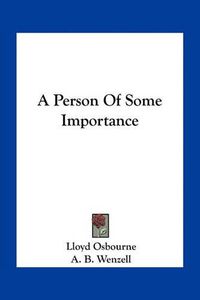 Cover image for A Person of Some Importance