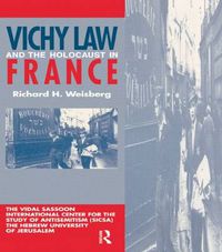 Cover image for Vichy Law and the Holocaust in France