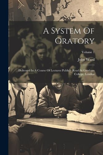 A System Of Oratory