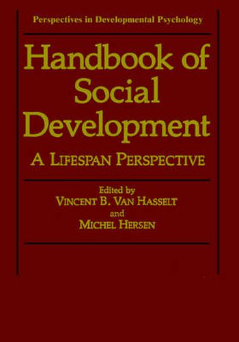 Cover image for Handbook of Social Development: A Lifespan Perspective