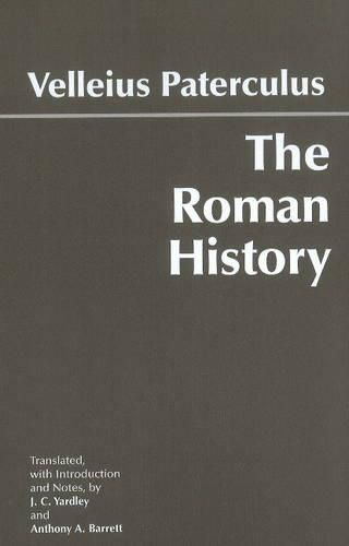 Cover image for The Roman History: From Romulus and the Foundation of Rome to the Reign of the Emperor Tiberius
