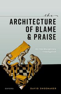 Cover image for The Architecture of Blame and Praise