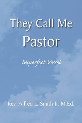 Cover image for They Call Me Pastor