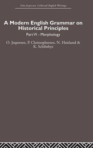 Cover image for A Modern English Grammar on Historical Principles: Volume 6