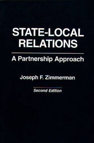 State-Local Relations: A Partnership Approach, 2nd Edition