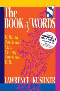 Cover image for The Book of Words: Talking Spiritual Life, Living Spiritual Talk
