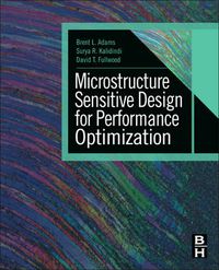 Cover image for Microstructure Sensitive Design for Performance Optimization