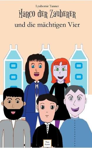 Cover image for Marco der Zauberer und die machtigen Vier