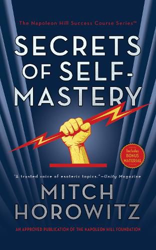 Cover image for The Secrets of Self-Mastery