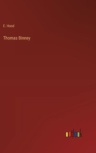 Cover image for Thomas Binney