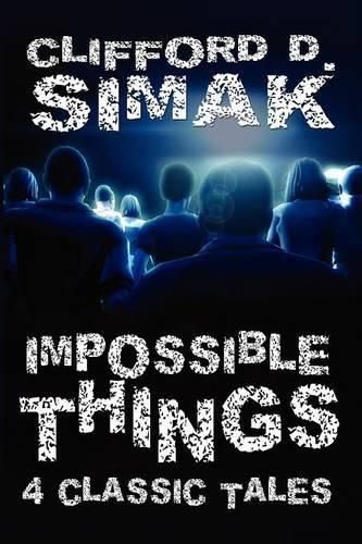 Cover image for Impossible Things: Four Classic Tales