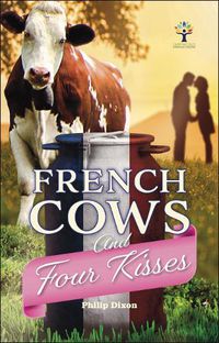 Cover image for French Cows and Four Kisses