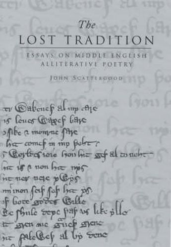 The Lost Tradition: Essays on Middle English Alliterative Poetry