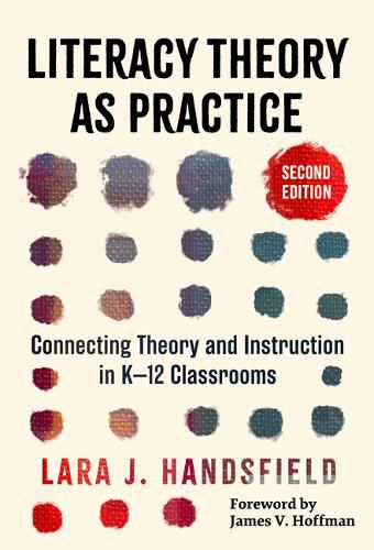 Cover image for Literacy Theory As Practice