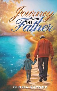 Cover image for Journey with the Father