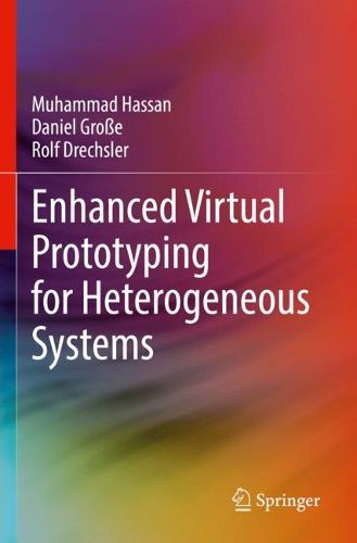 Cover image for Enhanced Virtual Prototyping for Heterogeneous Systems