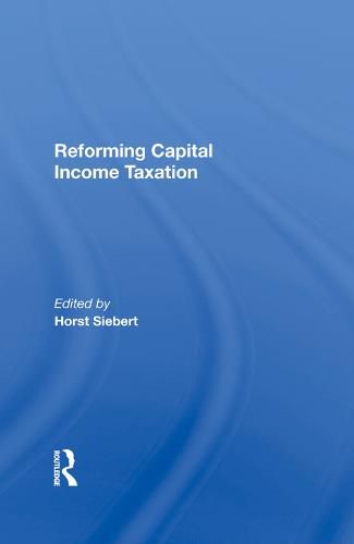 Cover image for Reforming Capital Income Taxation