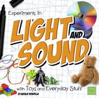 Cover image for Experiments in Light and Sound with Toys and Everyday Stuff (Fun Science)